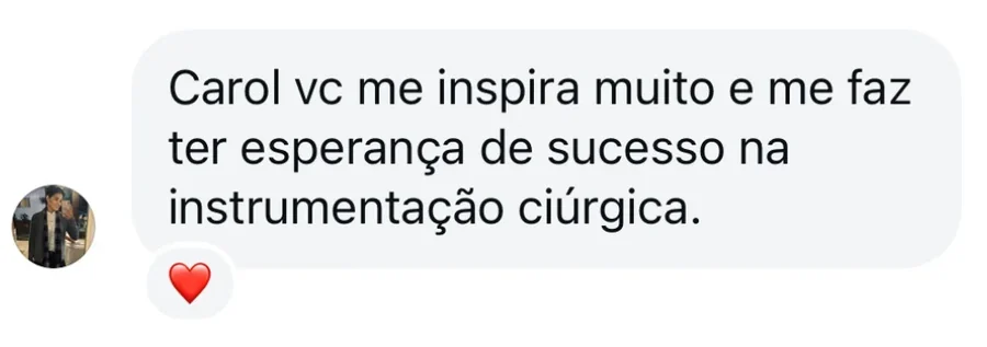 Print de mensagem no Instagram: aluna diz que Carol a inspira e lhe dá esperança na instrumentação cirúrgica
